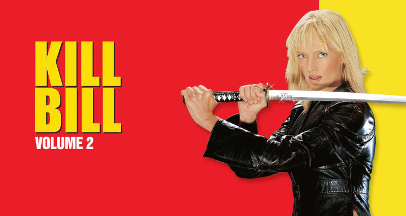 Kill Bill Volume Two Kill Bill Volume Two